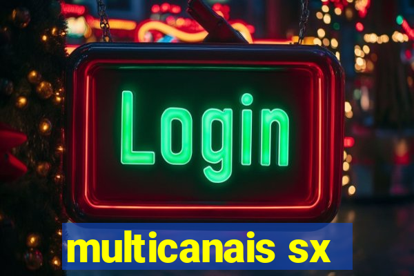 multicanais sx